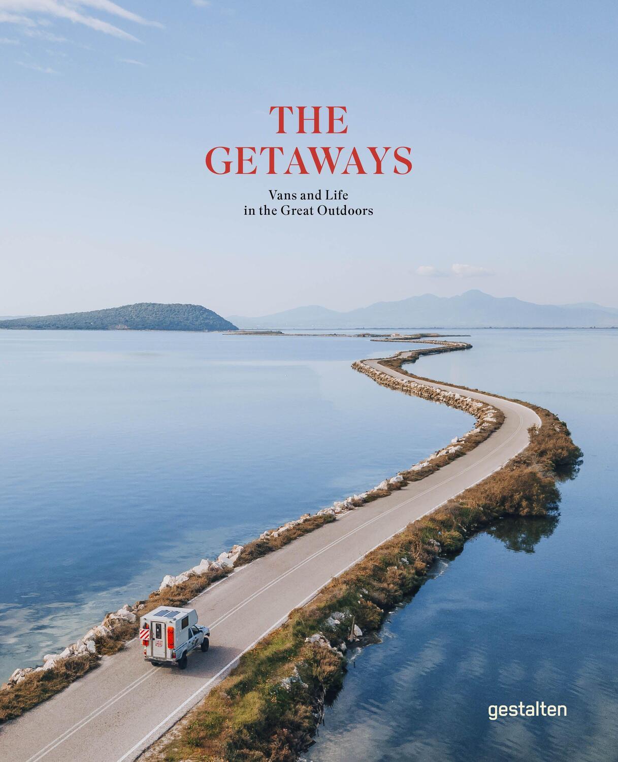 Cover: 9783967040593 | The Getaways | Vans and Life in the Great Outdoors | Flanagan (u. a.)