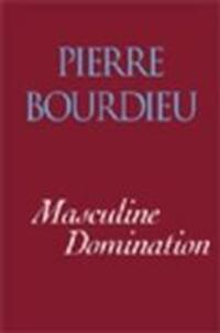 Cover: 9780745622651 | Masculine Domination | Pierre Bourdieu | Taschenbuch | Englisch | 2001