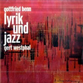 Cover: 9783829122856 | Gottfried Benn, Lyrik und Jazz, 1 Audio-CD | Gottfried Benn | Audio-CD