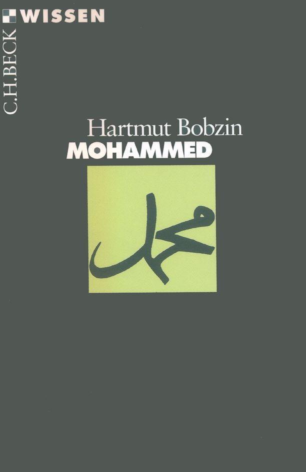 Cover: 9783406447440 | Mohammed | Hartmut Bobzin | Taschenbuch | Beck'sche Reihe | 128 S.