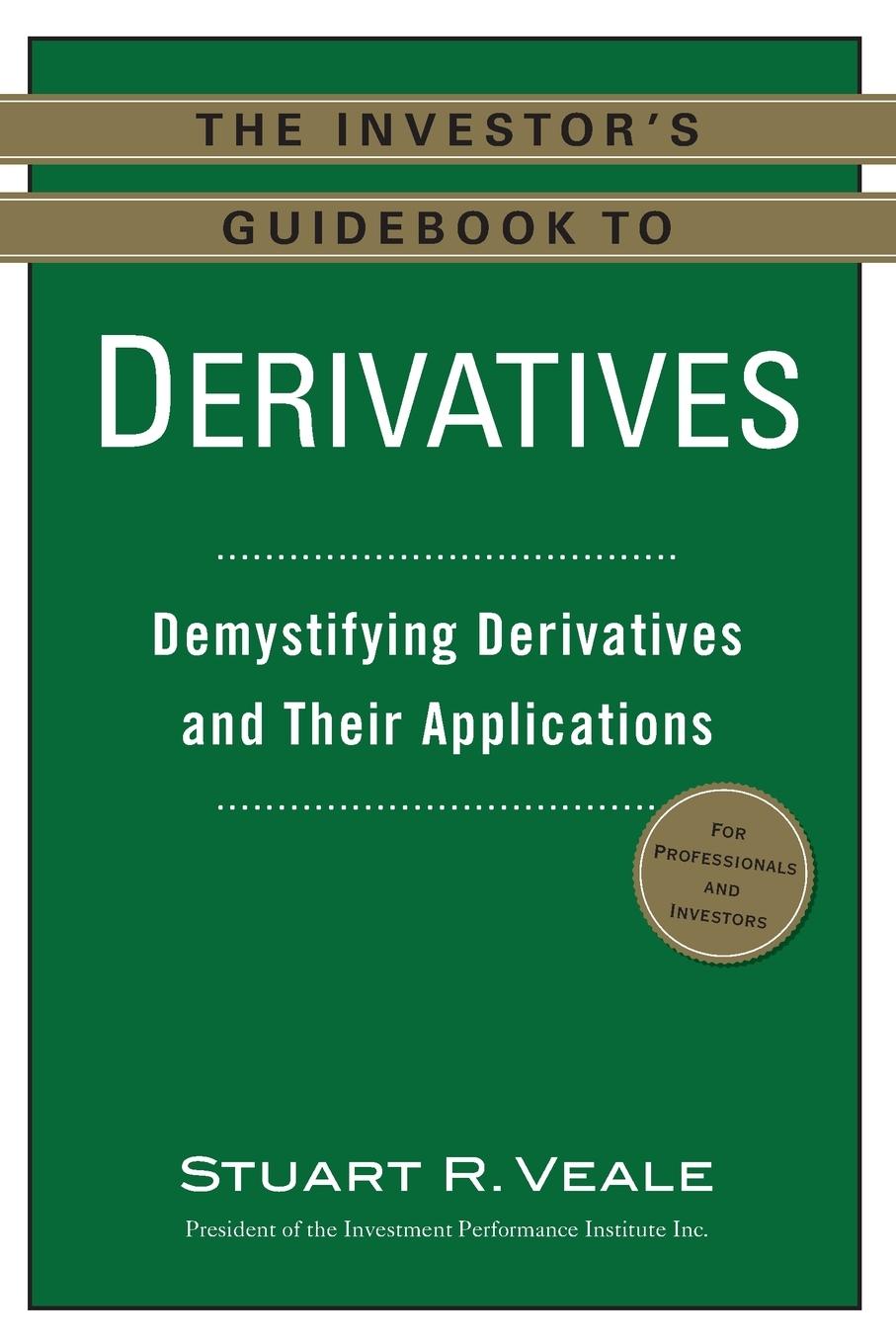 Cover: 9780735205291 | The Investor's Guidebook to Derivatives | Stuart R. Veale | Buch