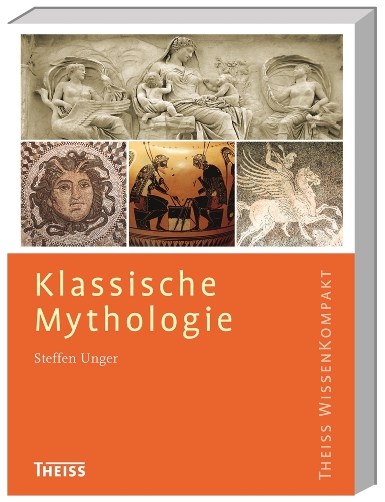 Cover: 9783806228069 | Klassische Mythologie | Steffen Unger | Taschenbuch | Klappenbroschur