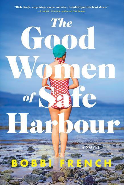 Cover: 9781443464048 | The Good Women of Safe Harbour | Bobbi French | Taschenbuch | Englisch