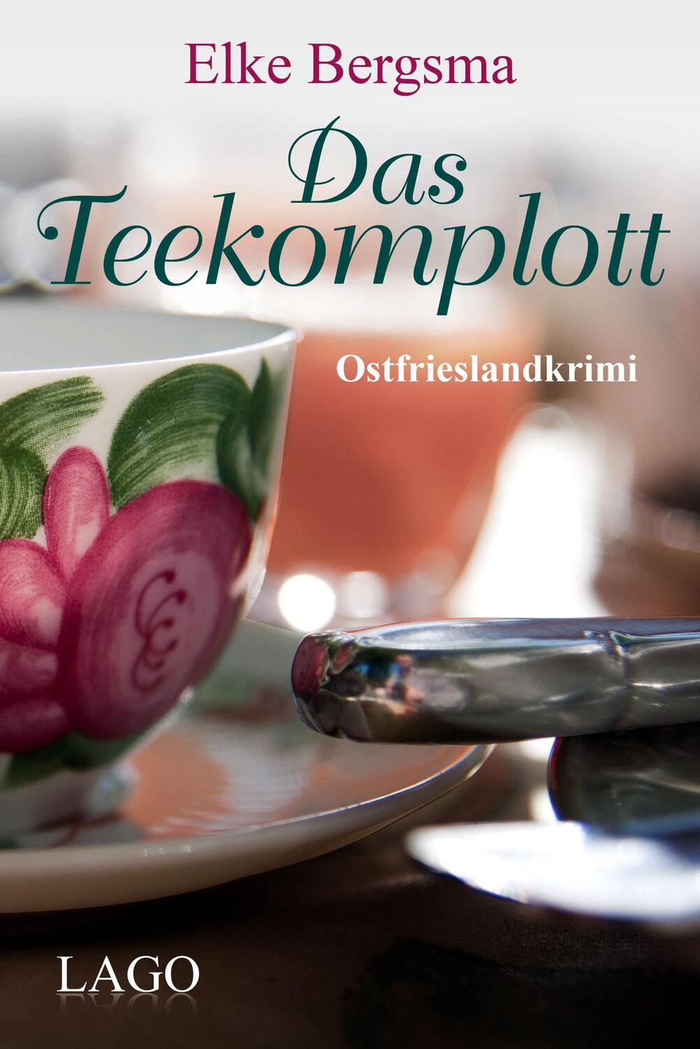 Cover: 9783957610010 | Das Teekomplott | Ostfrieslandkrimi | Elke Bergsma | Taschenbuch