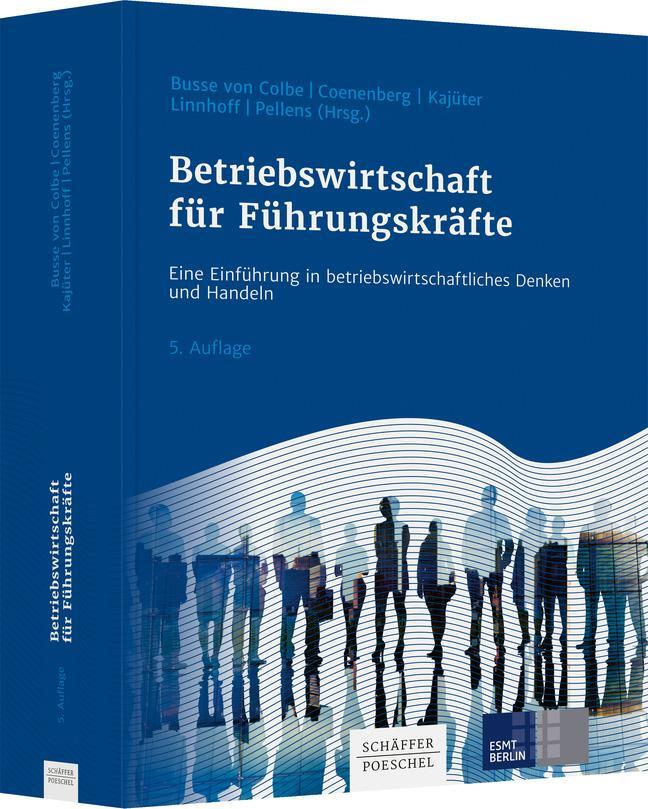 Cover: 9783791037608 | Betriebswirtschaft für Führungskräfte | Colbe (u. a.) | Taschenbuch