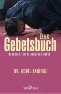 Cover: 9786052690543 | Das Gebetsbuch | Cemil Sahinöz | Taschenbuch | Deutsch | 2019