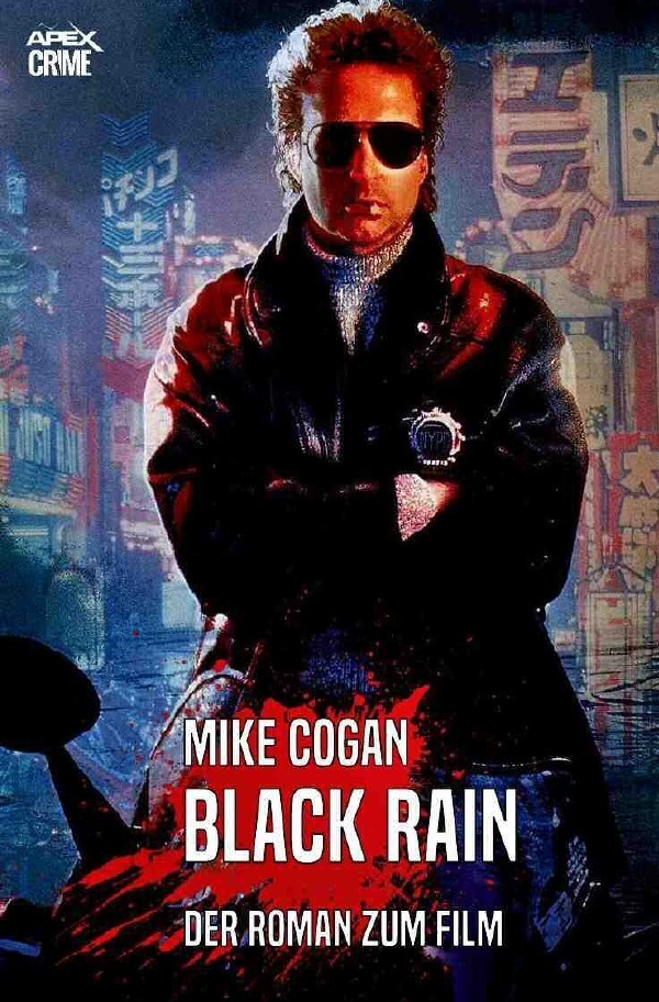 Cover: 9783748522133 | BLACK RAIN | Der Roman zum Film | Mike Cogan | Taschenbuch | 252 S.