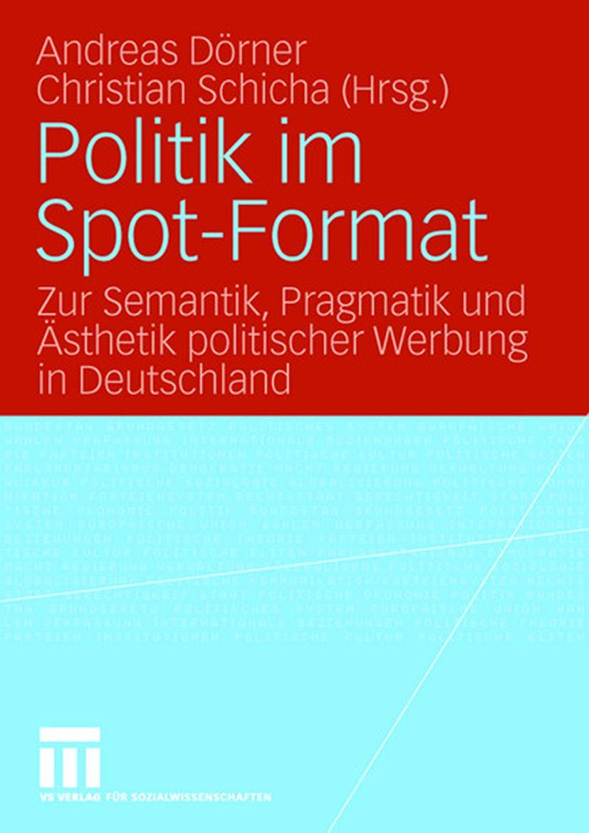 Cover: 9783531154084 | Politik im Spot-Format | Christian Schicha (u. a.) | Taschenbuch | vii