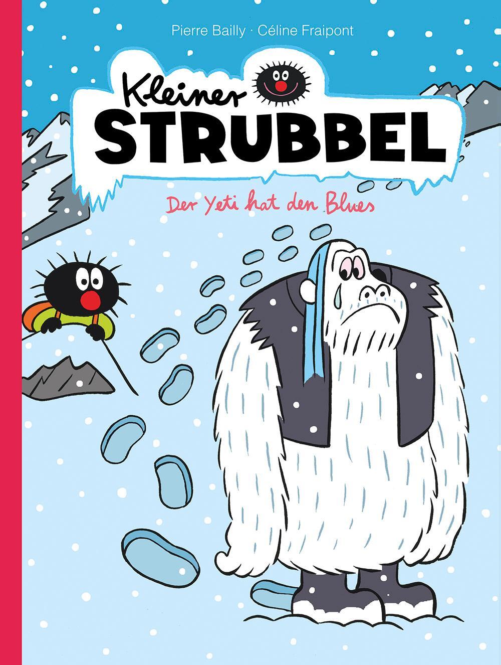 Cover: 9783956400537 | Kleiner Strubbel - Der Yeti hat den Blues | Céline Fraipont | Buch
