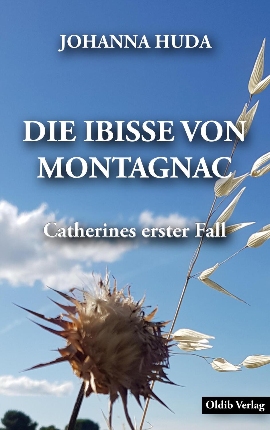 Cover: 9783939556961 | Die Ibisse von Montagnac | Johanna Huda | Taschenbuch | Paperback