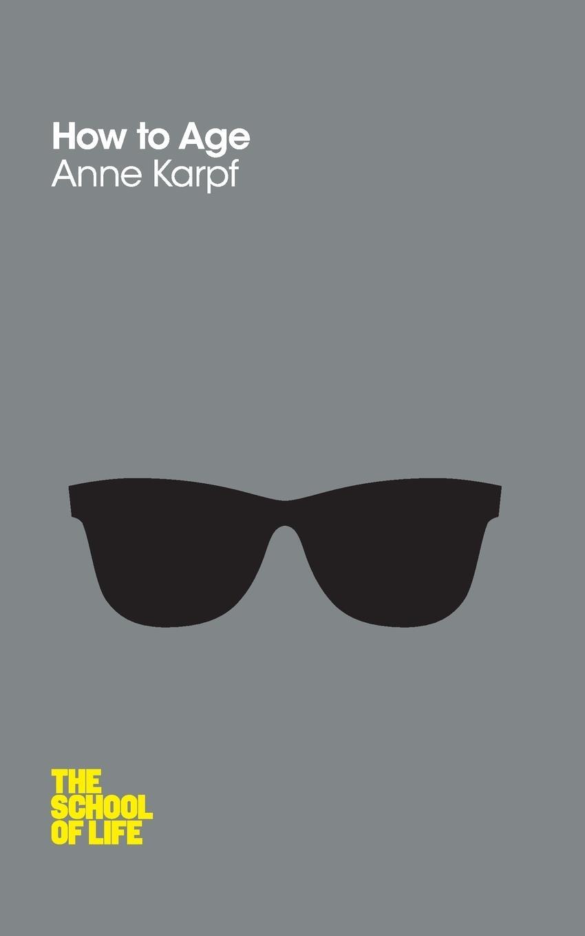 Cover: 9780230767751 | How to Age | Anne Karpf (u. a.) | Taschenbuch | Paperback | 150 S.