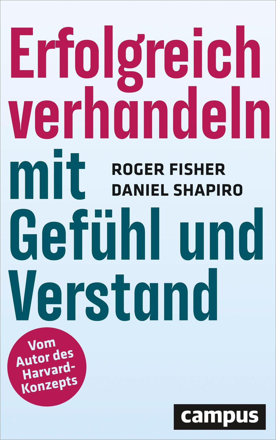 Cover: 9783593509907 | Erfolgreich verhandeln mit Gefühl und Verstand | Roger Fisher (u. a.)