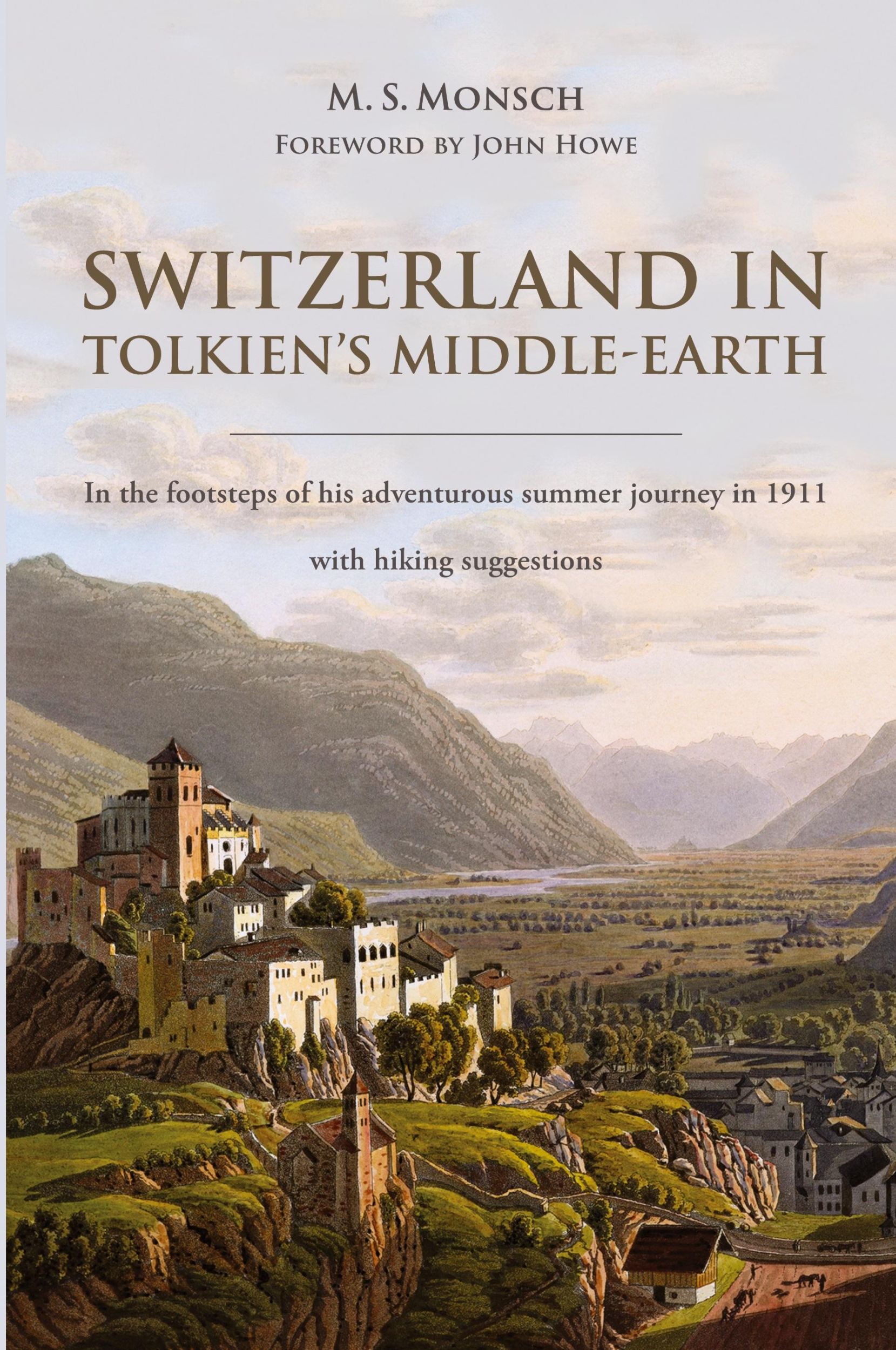 Cover: 9783907323021 | Switzerland in Tolkien's Middle-Earth | Martin S. Monsch | Taschenbuch