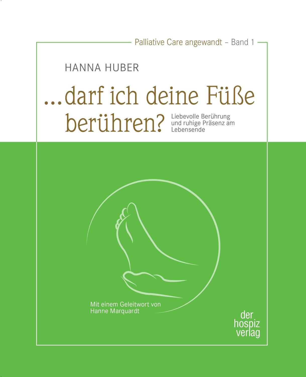 Cover: 9783946527213 | "... darf ich deine Füße berühren?" | Hanna Huber | Taschenbuch | 2019