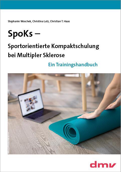 Cover: 9783936525892 | SpoKs - Sportorientierte Kompaktschulung bei Multipler Sklerose | Buch