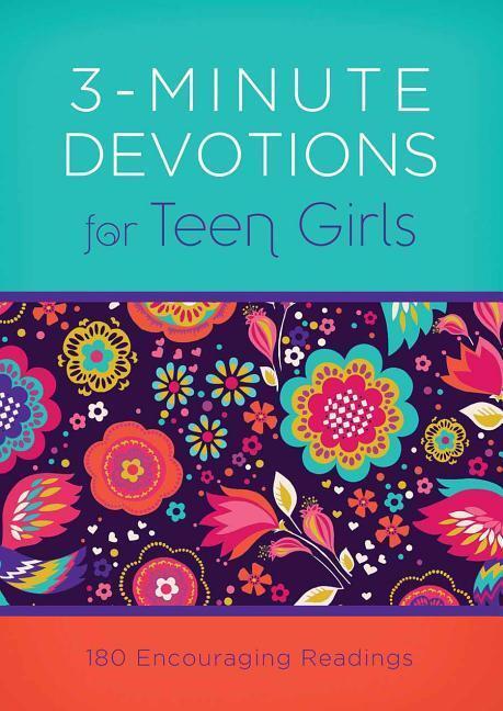 Cover: 9781630588564 | 3-Minute Devotions for Teen Girls | 180 Encouraging Readings | Frazier