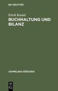 Cover: 9783111012889 | Buchhaltung und Bilanz | Erich Kosiol | Buch | Deutsch | De Gruyter