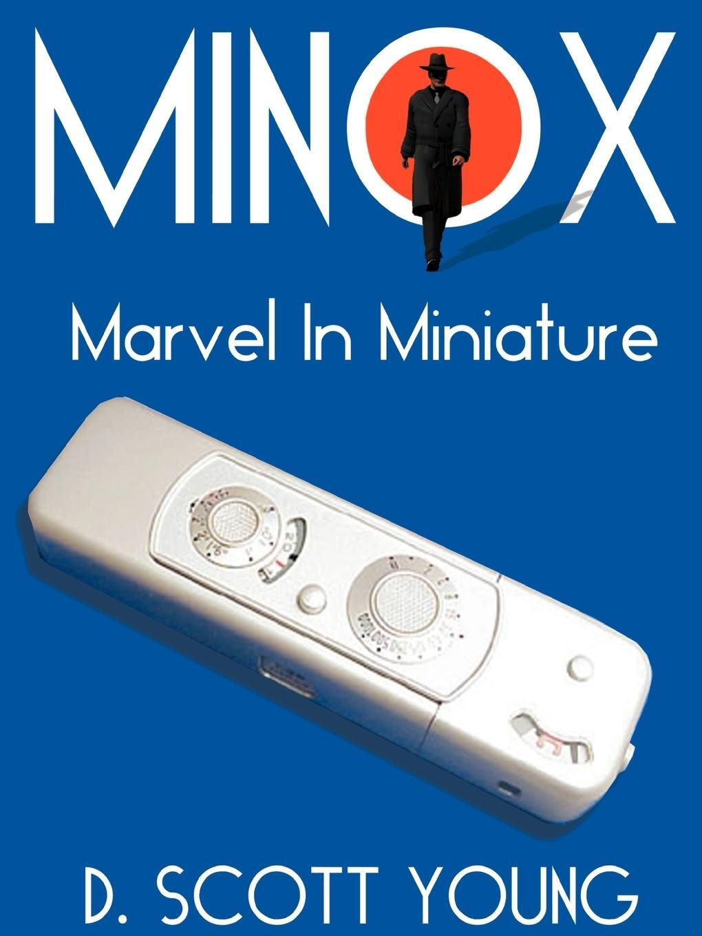 Cover: 9781587210686 | Minox | Marvel in Miniature | D. Scott Young | Taschenbuch | Paperback