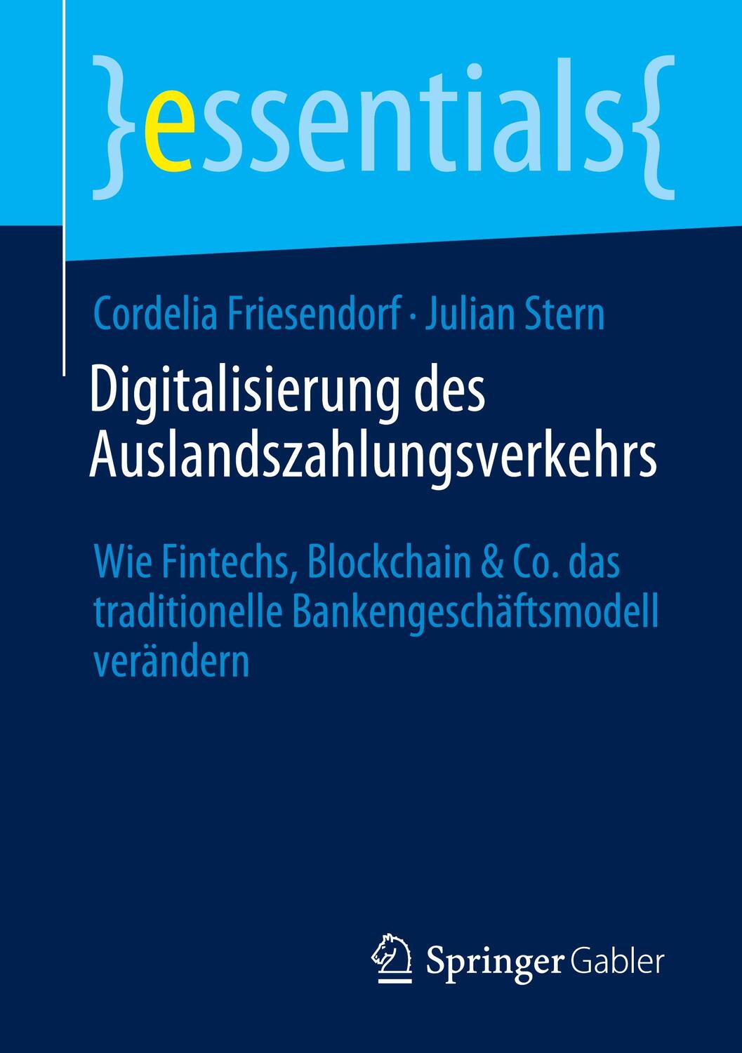 Cover: 9783658327378 | Digitalisierung des Auslandszahlungsverkehrs | Julian Stern (u. a.)