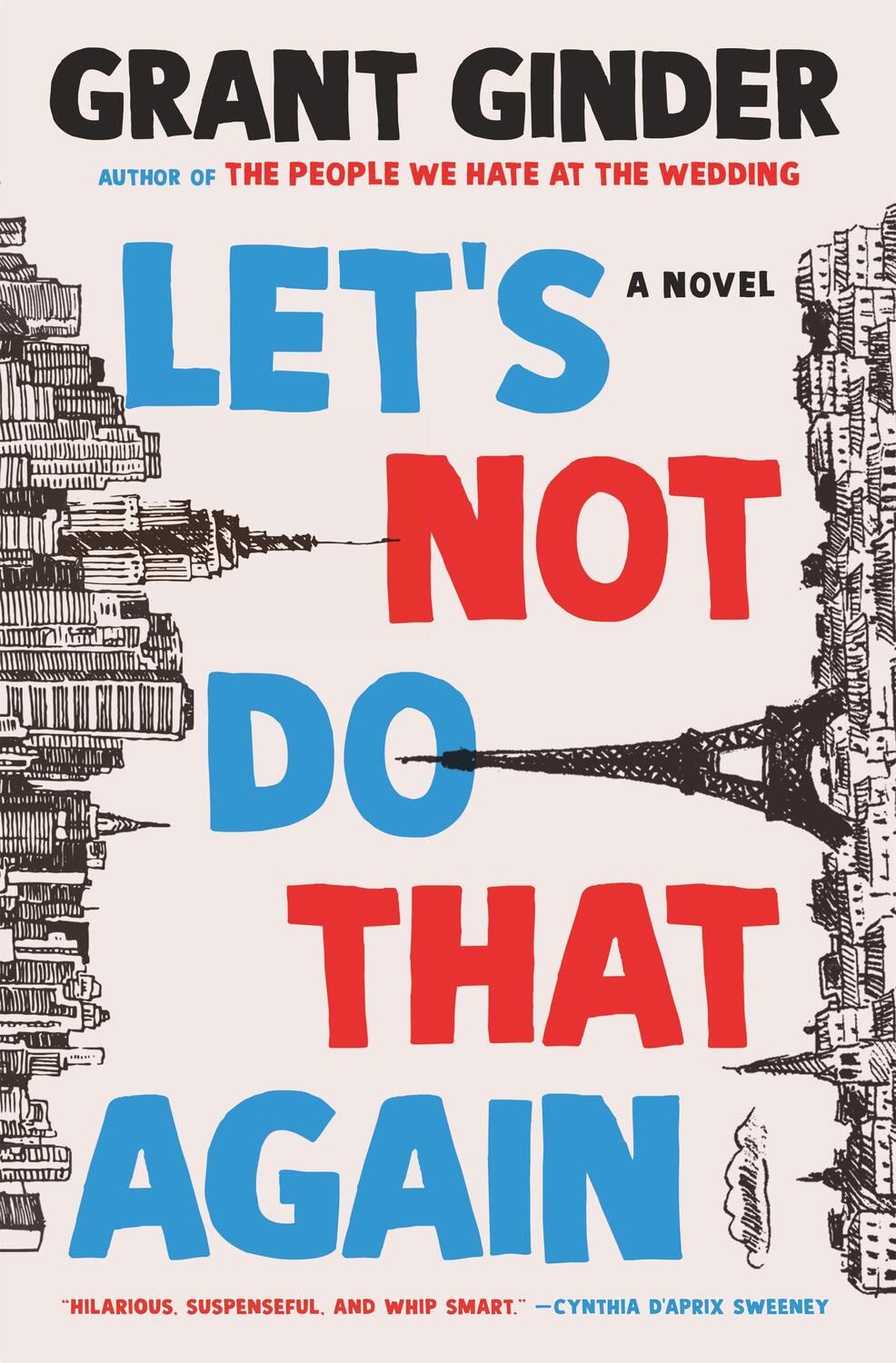 Cover: 9781250243775 | Let's Not Do That Again | Grant Ginder | Buch | 352 S. | Englisch