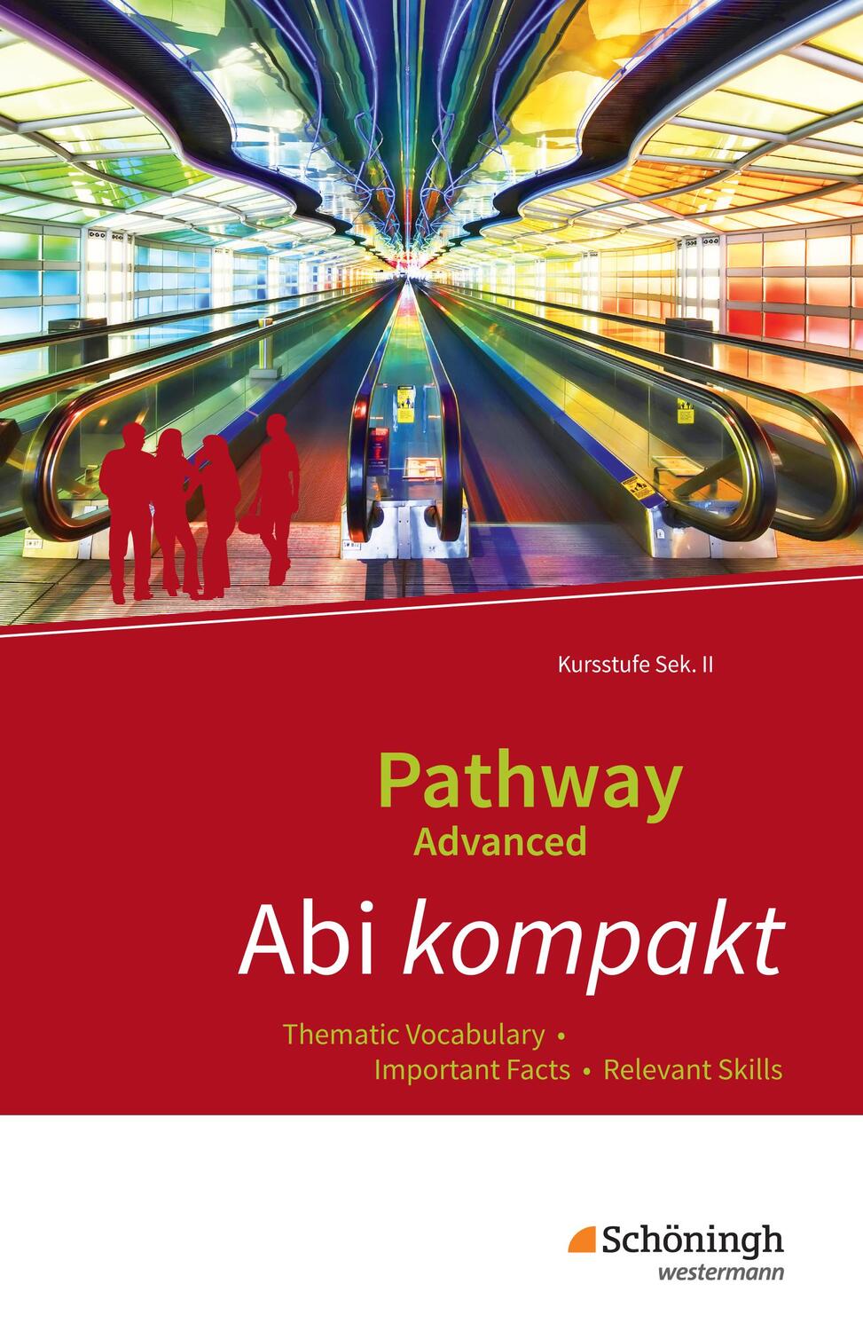 Cover: 9783140401845 | Pathway Advanced. Abi kompakt: Thematic Vocabulary - Important...