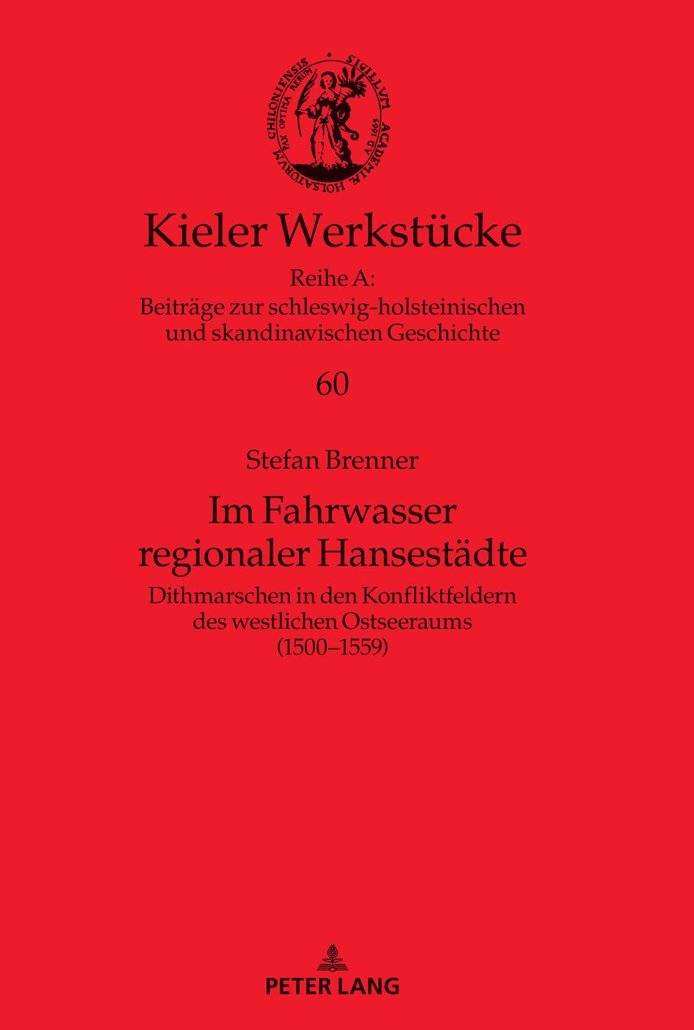 Cover: 9783631862711 | Im Fahrwasser regionaler Hansestädte | Stefan Brenner | Buch | Deutsch