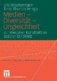 Cover: 9783531153858 | Medien - Diversität - Ungleichheit | Tanja Thomas (u. a.) | Buch