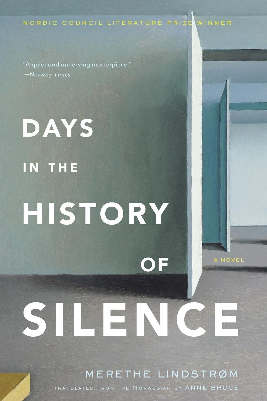 Cover: 9781590515952 | Days in the History of Silence | A Novel | Merethe Lindstrom | Buch