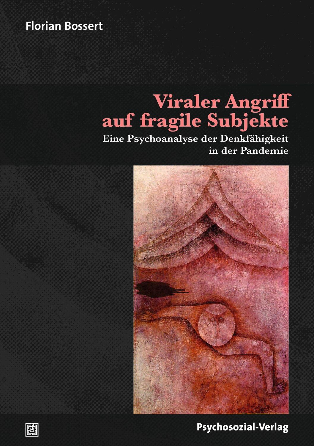 Cover: 9783837931631 | Viraler Angriff auf fragile Subjekte | Florian Bossert | Taschenbuch