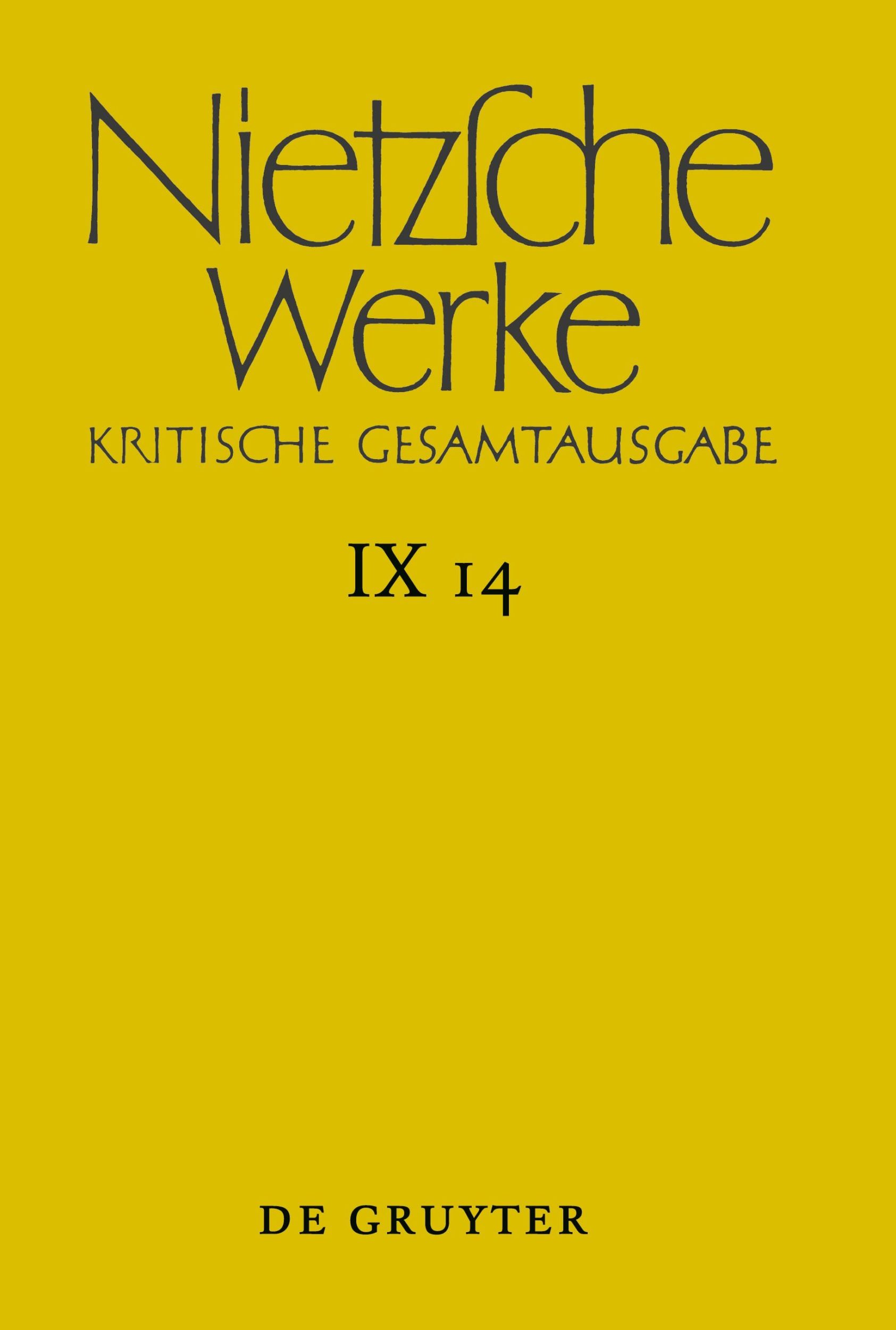 Cover: 9783111022062 | Nietzsche Werke, Band 14, Nachbericht zur neunten Abteilung | Buch