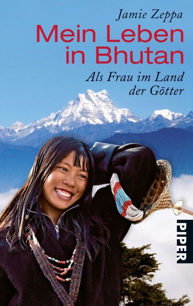 Cover: 9783492263474 | Mein Leben in Bhutan | Als Frau im Land der Götter | Jamie Zeppa