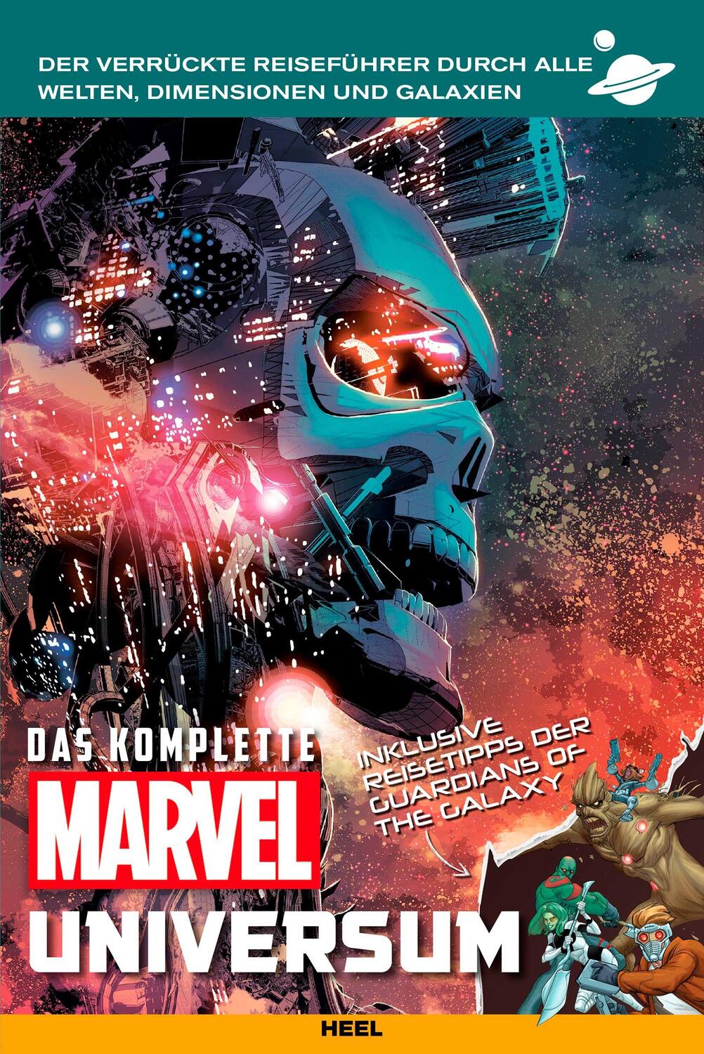 Cover: 9783958437722 | Das komplette Marvel-Universum | Taschenbuch | Deutsch | 2018 | Heel