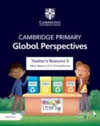 Cover: 9781108926805 | Cambridge Primary Global Perspectives Teacher's Resource 5 with...