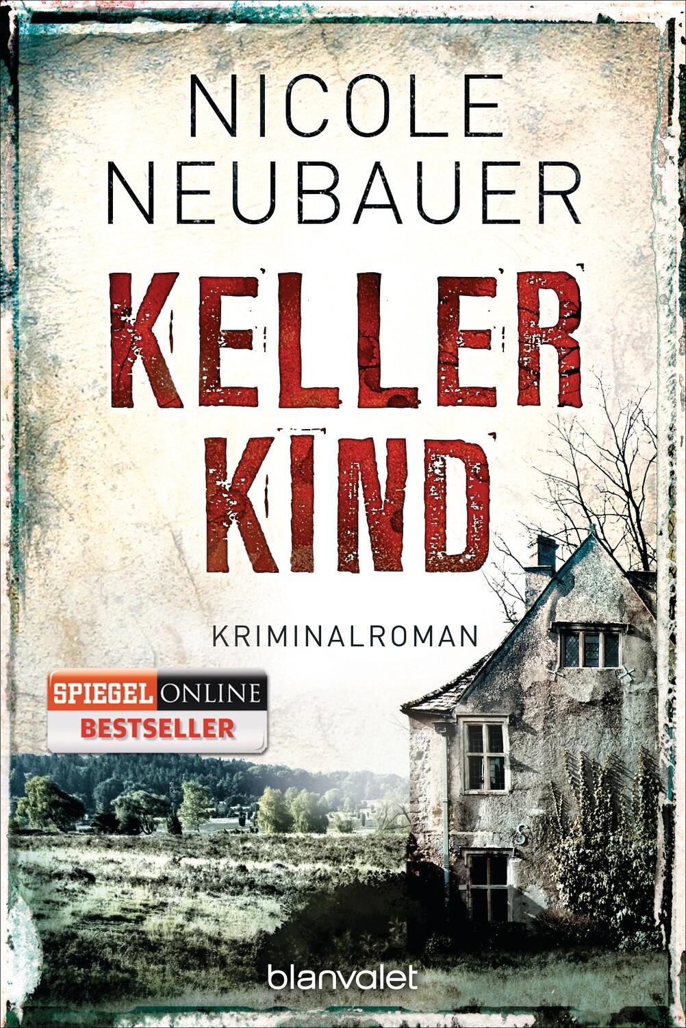 Cover: 9783442383375 | Kellerkind | Nicole Neubauer | Taschenbuch | Kommissar Waechter | 2015