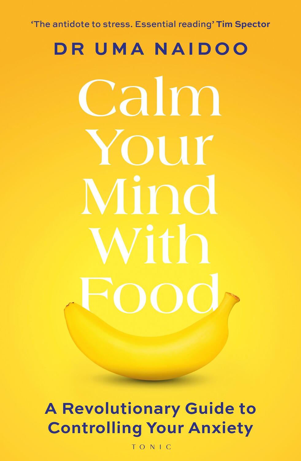 Cover: 9781526664488 | Calm Your Mind with Food | Uma Naidoo | Taschenbuch | Englisch | 2024