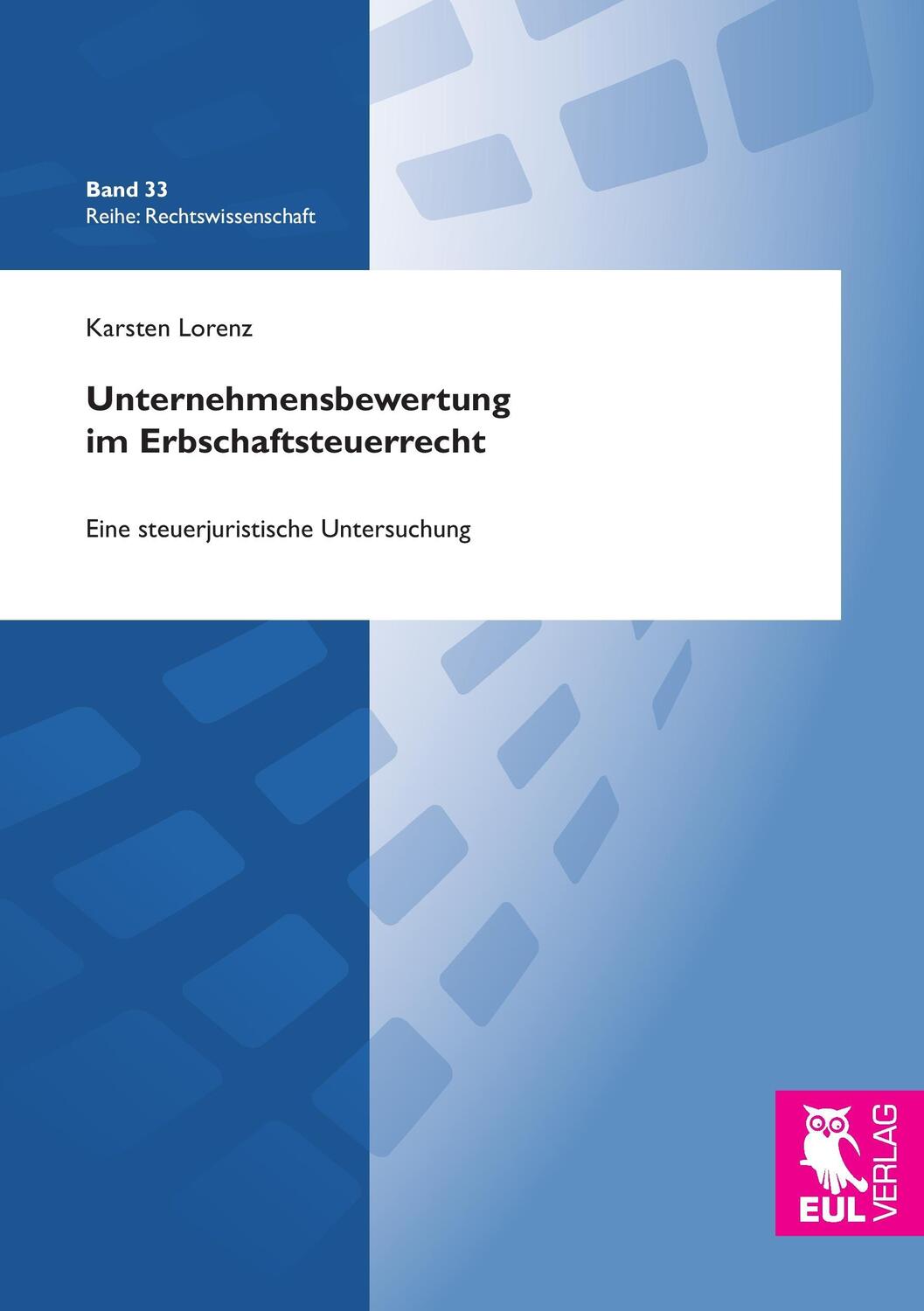 Cover: 9783844104295 | Unternehmensbewertung im Erbschaftsteuerrecht | Karsten Lorenz | Buch