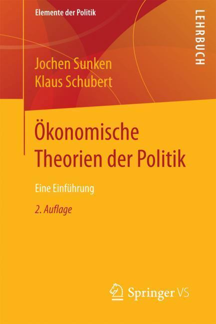 Cover: 9783658196097 | Ökonomische Theorien der Politik | Eine Einführung | Sunken (u. a.)