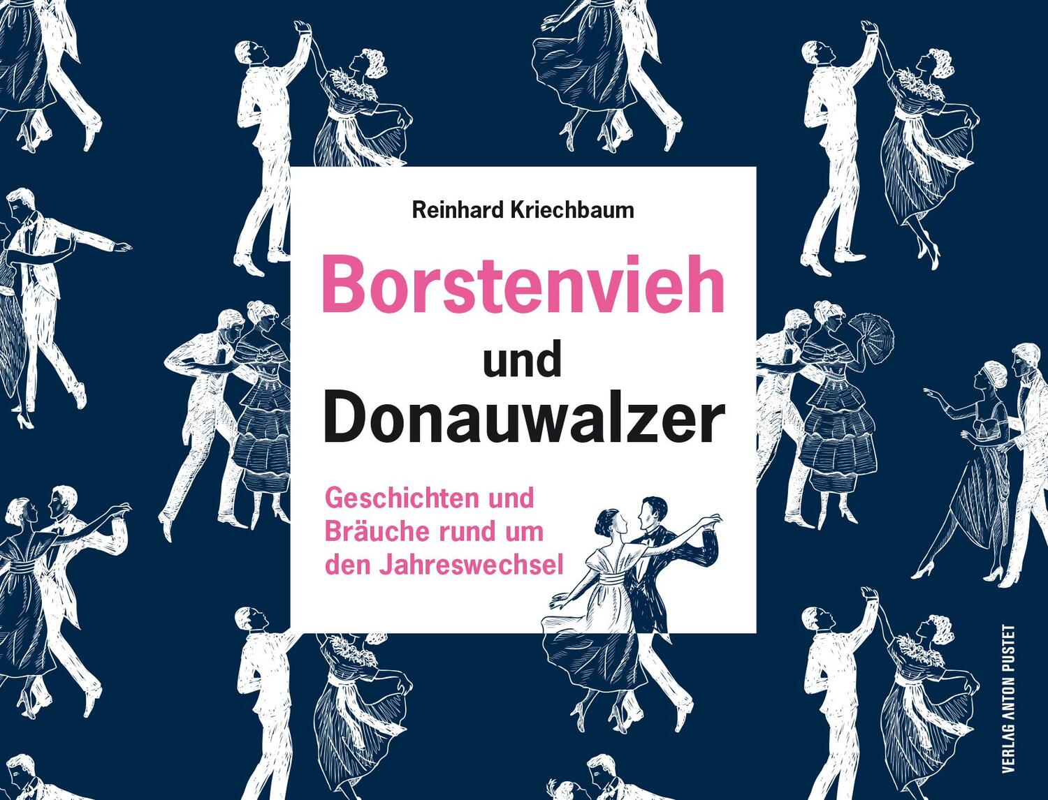 Cover: 9783702508753 | Borstenvieh und Donauwalzer | Reinhard Kriechbaum | Buch | Deutsch