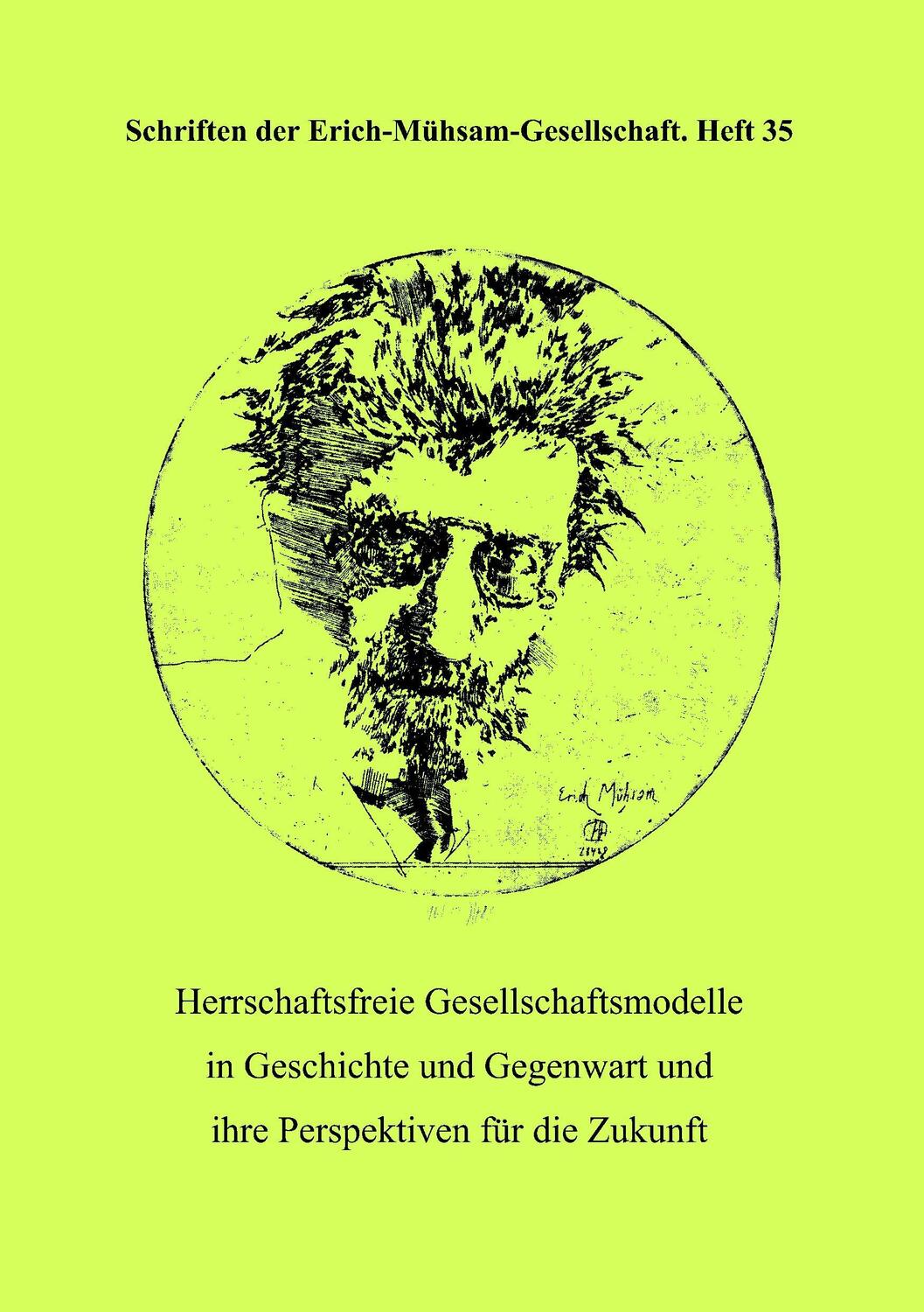 Cover: 9783931079444 | Herrschaftsfreie Gesellschaftsmodelle in Geschichte und Gegenwart...