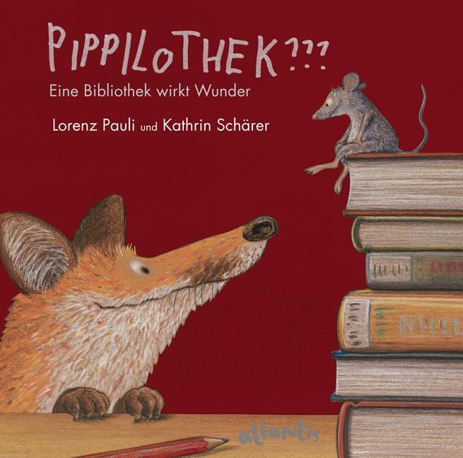 Cover: 9783715206202 | Pippilothek??? | Eine Bibliothek wirkt Wunder | Lorenz Pauli | Buch