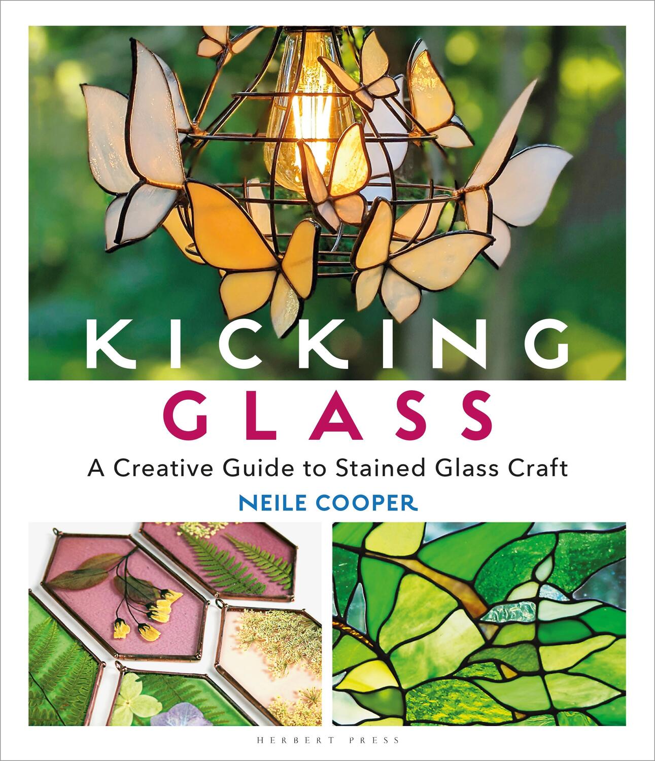 Cover: 9781789940497 | Kicking Glass | A Creative Guide to Stained Glass Craft | Neile Cooper