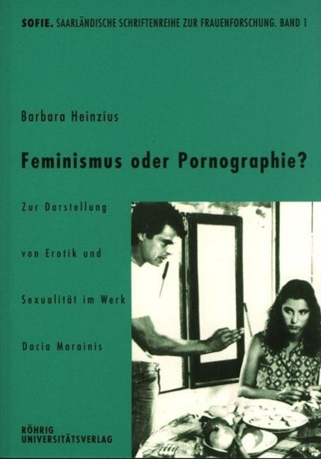 Cover: 9783861100560 | Feminismus oder Pornographie? | Barbara Heinzius | Taschenbuch | 1995