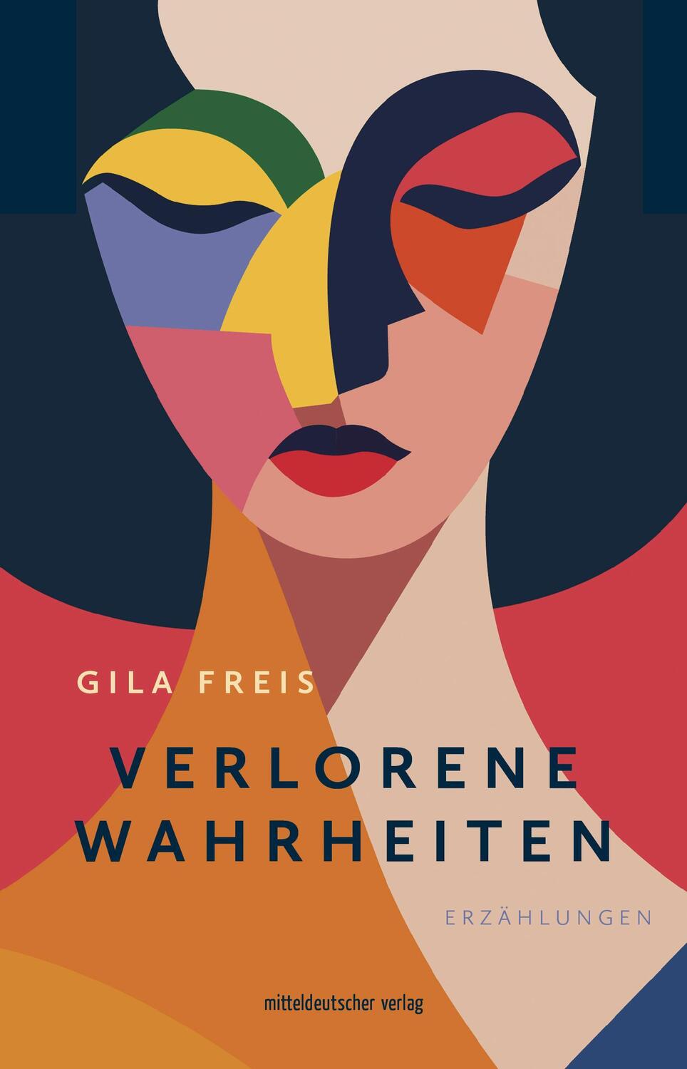 Cover: 9783963119835 | Verlorene Wahrheiten | Gila Freis | Taschenbuch | 208 S. | Deutsch