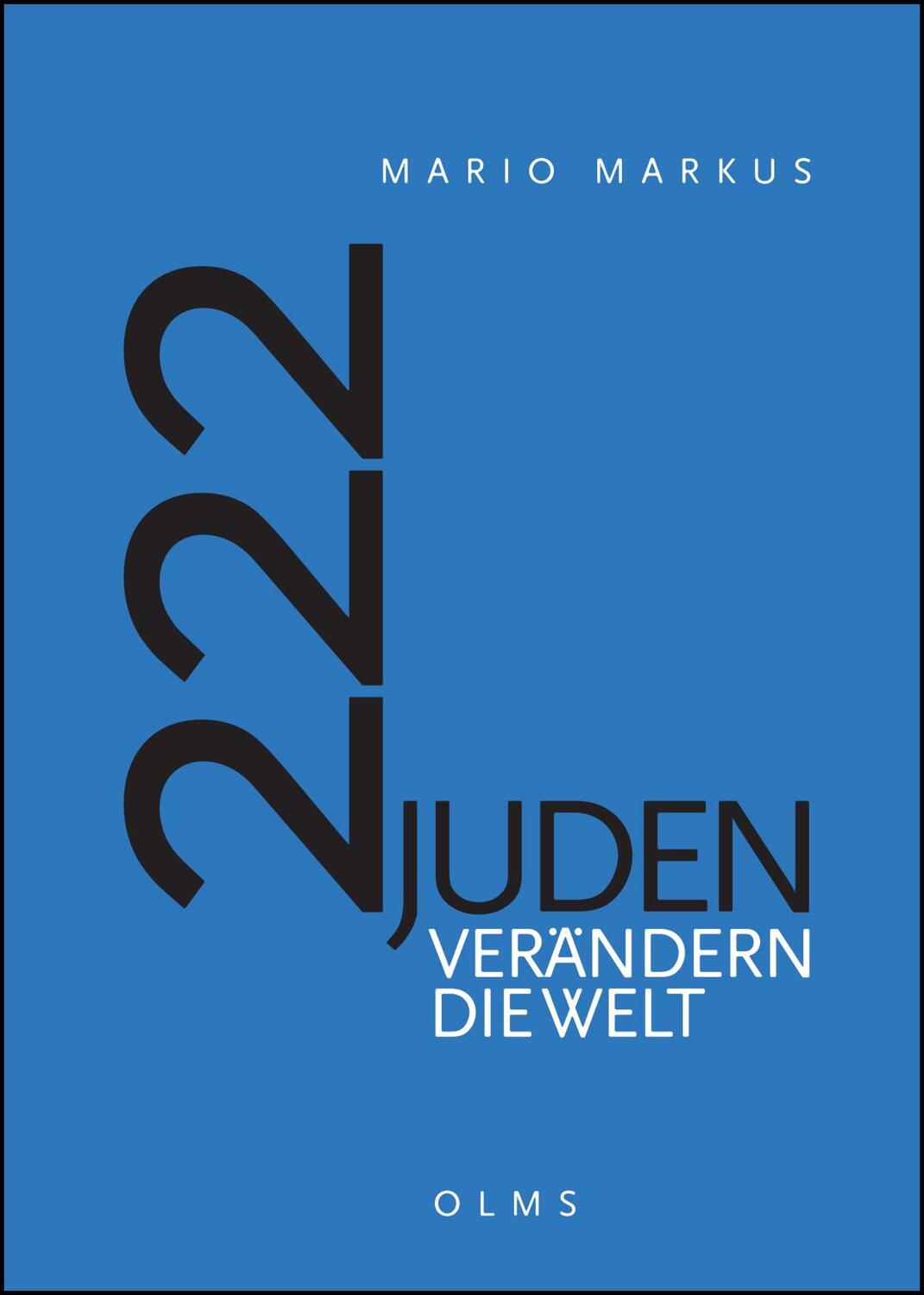 Cover: 9783487086071 | 222 Juden verändern die Welt | Mario Markus | Buch | Deutsch | 2019