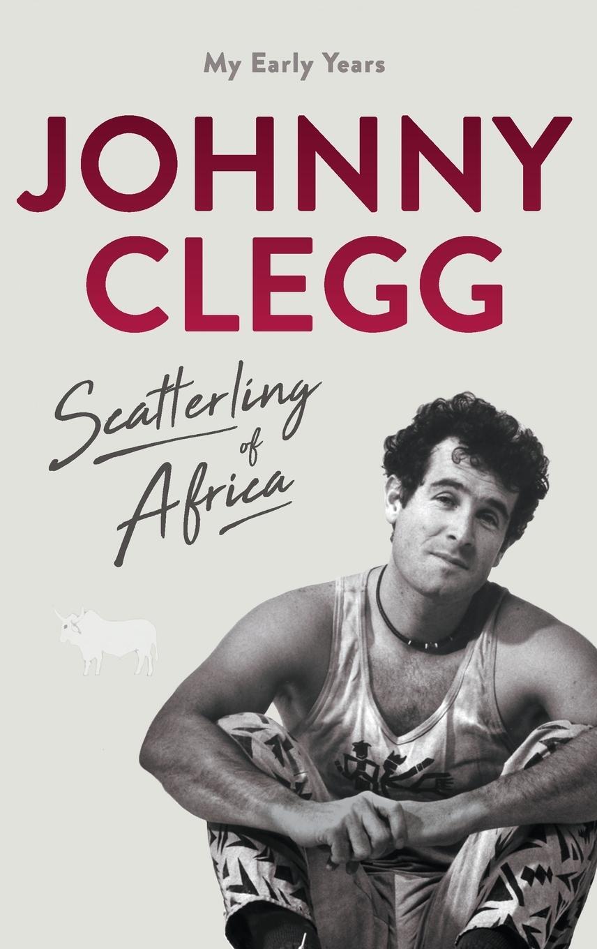Cover: 9781770108196 | Scatterling of Africa | Johnny Clegg | Buch | Englisch | 2021