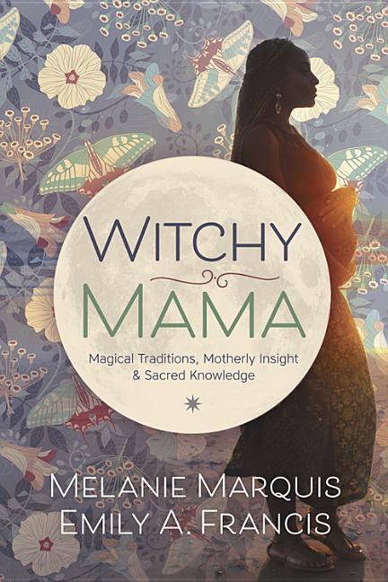 Cover: 9780738748306 | Witchy Mama | Melanie Marquis (u. a.) | Taschenbuch | Englisch | 2016