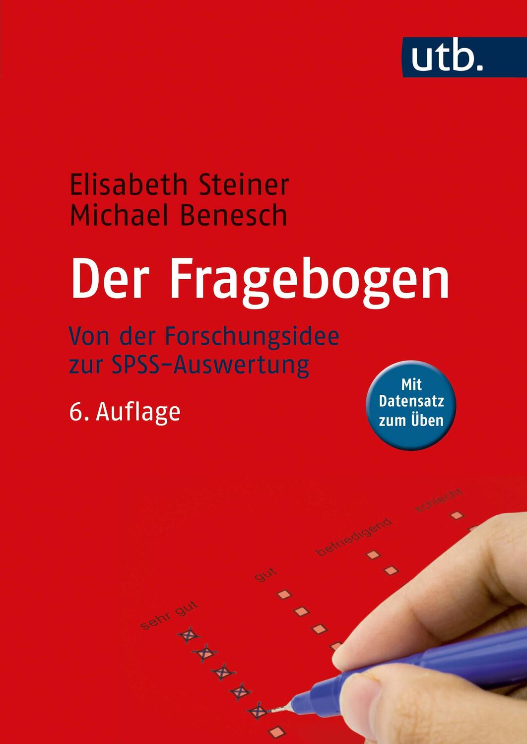 Cover: 9783825287887 | Der Fragebogen | Von der Forschungsidee zur SPSS-Auswertung | Buch