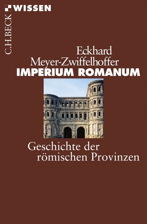 Cover: 9783406562679 | Imperium Romanum | Geschichte der römischen Provinzen. Originalausgabe