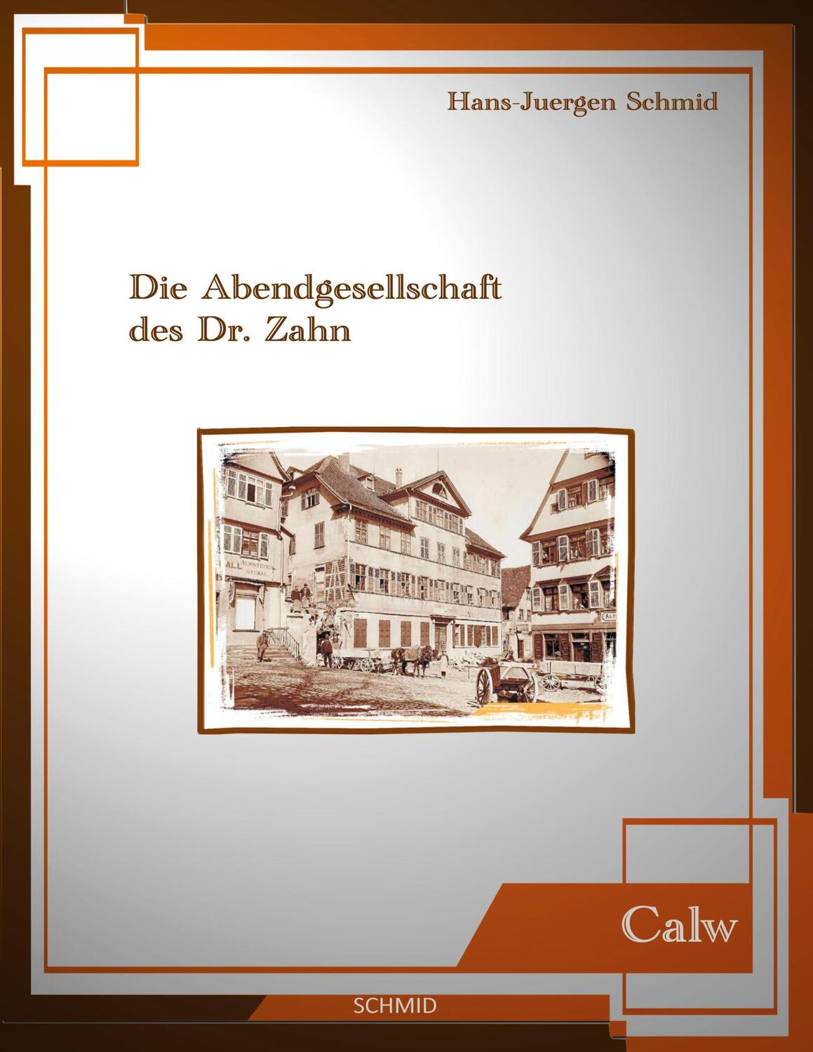 Cover: 9783948822187 | Die Abendgesellschaft des Dr. Zahn | Calwer Abendgesellschaft | Schmid