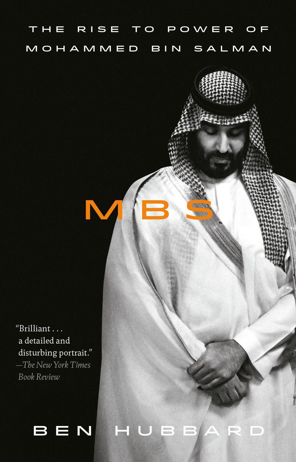 Cover: 9781984823830 | Mbs: The Rise to Power of Mohammed Bin Salman | Ben Hubbard | Buch